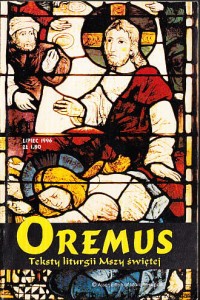 Oremus : teksty liturgii Mszy świętej