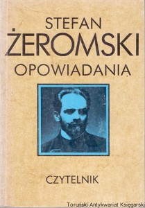 Opowiadania / Stefan Żeromski 
