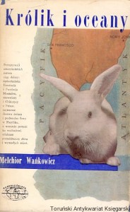 Królik i oceany / Melchior Wańkowicz 
