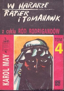 W Hararze. Rapier i tomahawk / Karol May [Cykl Ród Rodrigandów Tom 4]