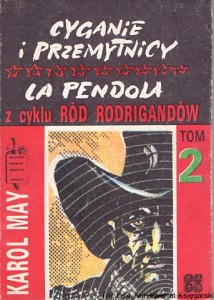 Cyganie i przemytnicy : La Pendola / Karol May 