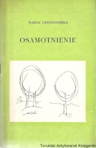 Osamotnienie / Wanda Lewandowska 