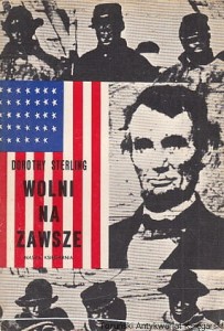 Wolni na zawsze / Dorothy Sterling