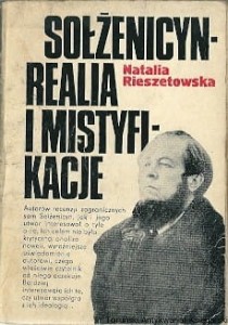 Sołżenicyn-realia i mistyfikacje / Natalia Rieszetowska (z podpisem właściciela)