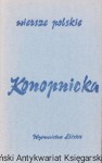 Wiersze polskie : Umiem być ptakiem : Wybór poezji / Maria Konopnicka 