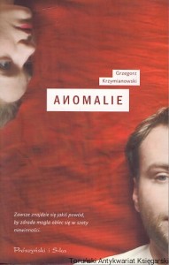 Anomalie / Grzegorz Krzymianowski