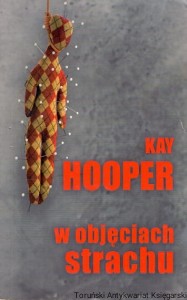 W objęciach strachu / Kay Hooper 
