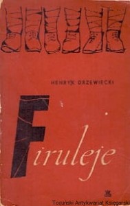 Firuleje / Henryk Drzewiecki 