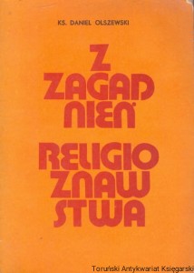 Z zagadnień religioznawstwa / Ks. Daniel Olszewski 
