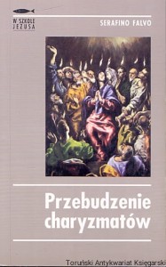 Przebudzenie charyzmatów / Ks. Serafino Falvo
