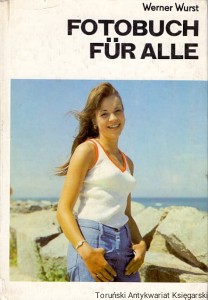 Fotobuch fur alle / Werner Wurst 
