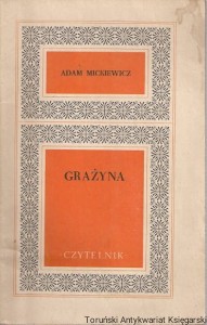 Grażyna : Powieść litewska / Adam Mickiewicz