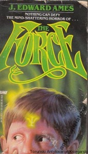 The Force / J. Edward Ames