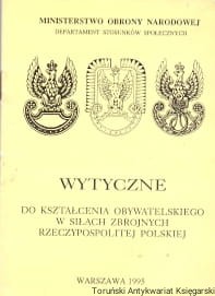 Wytyczne do kształcenia obywatelskiego w siłach zbrojnych Rzeczypospolitej Polskiej / Brak autora 