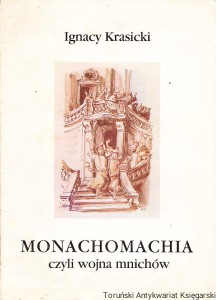 Monachomachia czyli wojna mnichów / Ignacy Krasicki