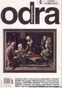 Odra miesięcznik 6 czerwiec rok MMXVI/2016 / Praca zbiorowa