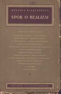 Spór o realizm : Szkice krytyczne / Melania Kierczyńska  