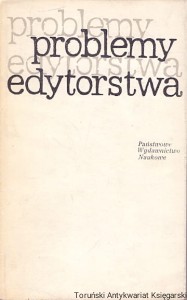 Problemy edytorstwa : Materiały seminarium zorganizowanego przez PWN w październiku 1970 r. / Praca zbiorowa 