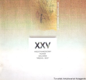 XXV Międzynarodowy plener malarski "Kręgiel 2001" / Praca zbiorowa 