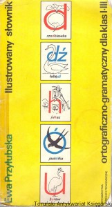 Ilustrowany słownik ortograficzno-gramatyczny dla klas I-III / Ewa Przyłubska 