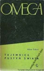 Tajemnice pustyń świata / Alfons Gabriel