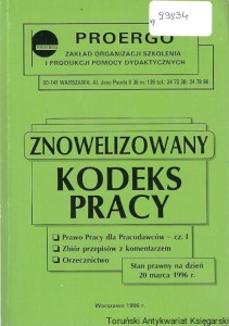 Znowelizowany kodeks pracy Prawo pracy dla pracodawców cz. I