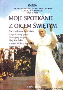 Moje spotkanie z Ojcem Świętym: prace konkursowe
