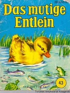 Das mutige Entlein / brak autora