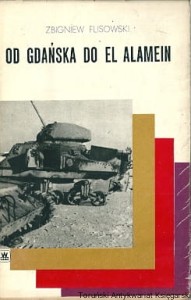 Od Gdańska do El Alamein / Zbigniew Flisowski