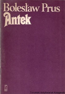 Antek / Bolesław Prus [1982]