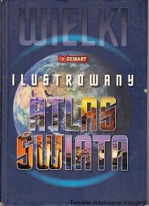 Wielki ilustrowany atlas świata / Hubert Mroczkiewicz (red.) 