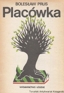 Placówka / Bolesław Prus [1986]
