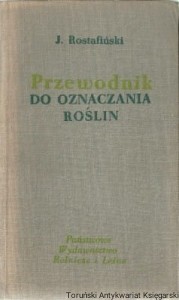 Przewodnik do oznaczania roślin / Józef Rostafiński (1956)
