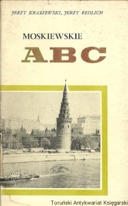 Moskiewskie ABC / Jerzy Kraszewski, Jerzy Redlich