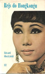 Rejs do Hongkongu /  Edward Obertyński
