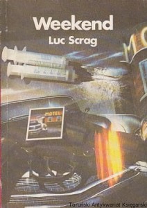 Weekend / Luc Scrag