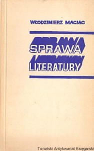 Sprawa literatury / Włodzimierz Maciąg