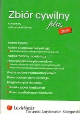 Zbiór cywilny plus 2014 : Stan prawny na 8 stycznia 2014 roku / Małgorzata Stańczak (red.)