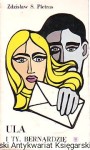 Ula, i Ty Bernardzie / Zdzisław S. Pietras