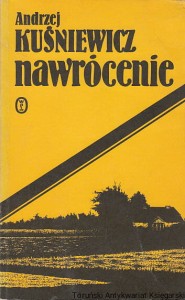 Nawrócenie / Andrzej Kuśniewicz