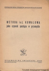 Metoda inż. Kowalowa jako czynnik postepu w przemyśle