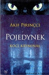 Pojedynek : Koci kryminał / Akif Pirincci 