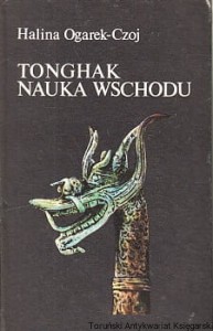 Tonghak Nauka Wschodu / Halina Ogarek-Czoj 