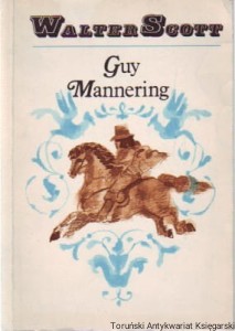 Guy Mannering / Walter Scott