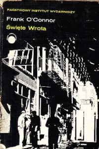 Święte wrota / Frank O'Connor 