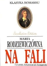 Na fali / Maria Rodziewiczówna 
