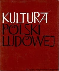 Kultura Polski Ludowej / Brak autora