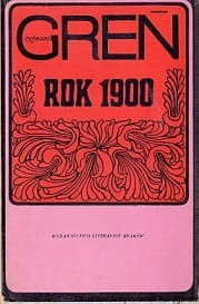 Rok 1900 : Szkice o dramacie zapomnianym / Zygmunt Greń 