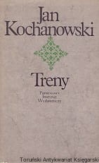 Treny / Jan Kochanowski 