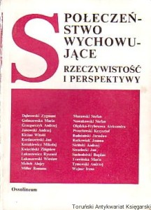 Społeczeństwo wychowujące rzeczywistość i perspektywy : Materiały sesji naukowej